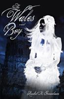 The Wales Boy 1592997171 Book Cover