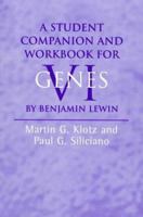 A Student Companion and Workbook for Genes VI 0198578148 Book Cover