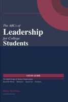 The ABCs of Leadership for College Students Study Guide B0GSKTZTMY Book Cover