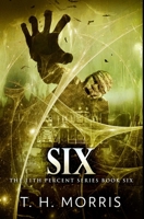 Six: Premium Hardcover Edition 1034601601 Book Cover