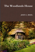 The Woodlands House 0359225594 Book Cover