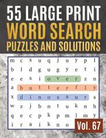 55 Large Print Word Search Puzzles and Solutions: Activity Book for Adults and kids - Word Search Puzzle: Wordsearch puzzle books for adults entertainment Large Print 1077780818 Book Cover