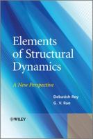 Elements of Structural Dynamics: A New Perspective 1118339622 Book Cover