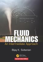 Fluid Mechanics: An Intermediate Approach 0367111918 Book Cover
