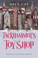 Tackhammer's Toy Shop 1962264033 Book Cover