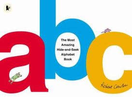 Most Amazing Hide-and-seek Alphabet Book 0763607320 Book Cover