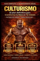 Plan de entrenamiento para un año: Mejorar la salud, Fortalecer el musculo, Aumentar la fuerza B08SGWD2X7 Book Cover