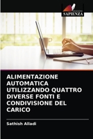 Alimentazione Automatica Utilizzando Quattro Diverse Fonti E Condivisione del Carico 620323365X Book Cover
