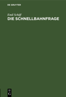 Die Schnellbahnfrage 3112461312 Book Cover