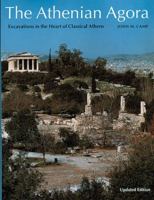 Athenian Agora: Excavations in the Heart of Classical Athens (New Aspects of Antiquity) 0500276838 Book Cover