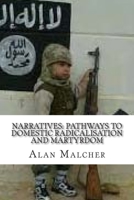 Narratives: Pathways to Domestic Radicalisation and Martyrdom : International Terrorism 1505664764 Book Cover