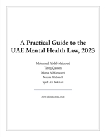 A Practical Guide to the UAE Mental Health Law, 2023 B0H5QTKS1V Book Cover