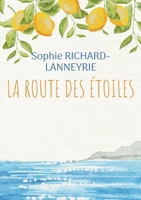 La route des étoiles (French Edition) 2322636908 Book Cover