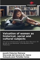 Valuation of women as historical, social and cultural subjects 620405063X Book Cover