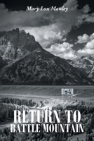 Return to Battle Mountain 1637103603 Book Cover