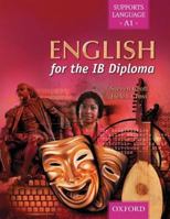 English for the International Baccalaureate Diploma 0199124167 Book Cover