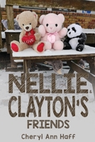 Nellie & Clayton's Friends 196981862X Book Cover