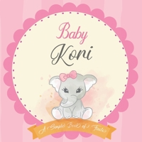 Baby Kori A Simple Book of Firsts: First Year Baby Book a Perfect Keepsake Gift for All Your Precious First Year Memories B083XQ1N4M Book Cover