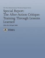 Special Report: The After-Action Critique: Training Through Lessons Learned 1482641267 Book Cover