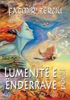 Lumenjtë e ëndërrave 147107465X Book Cover