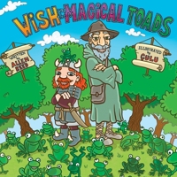 Wish and the Magical Toads B08NDRBQ2L Book Cover