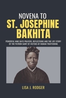 NOVENA TO ST. JOSEPHINE BAKHITA (NOVENA BOOKS) B0DVXLVCN5 Book Cover