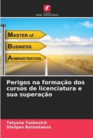 Perigos na formação dos cursos de licenciatura e sua superação (Portuguese Edition) 6208369290 Book Cover
