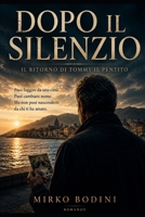 Dopo il silenzio (Italian Edition) B0H4S87K64 Book Cover