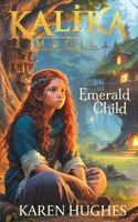 Emerald Child 0994157916 Book Cover