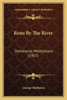 Rests by the River: Devotional Meditations 101564452X Book Cover