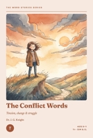 The Word Stories Series — Book 7: The Conflict Words: 11+ Vocabulary Through Stories for CEM & GL | Ages 9–11 | Reading Comprehension & Vocabulary Practice B0HBC6K7H9 Book Cover
