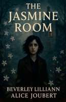The Jasmine Room B0FRW6LFQQ Book Cover