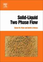 Solid-Liquid Two Phase Flow 0444522379 Book Cover