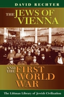 Jews of Vienna and the First World War 1904113826 Book Cover