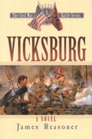 Vicksburg (Civil War Battle Series, Vol. 5) (Civil War Battle Series, 5) 1581821638 Book Cover