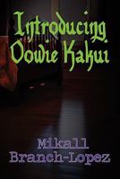 Introducing Oowie Kakui 1451224702 Book Cover