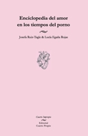 Enciclopedia del amor en los tiempos del porno 9562606740 Book Cover