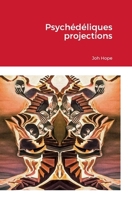 Psychédéliques projections 2322501042 Book Cover