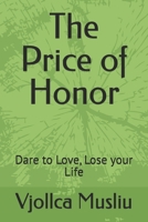 The Price of Honor: Death, The Price of Daring to Love B0FNL7KRNN Book Cover