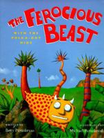 The Ferocious Beast with the Polka-dot Hide (Maggie and the Ferocious Beast Book) 0689838301 Book Cover