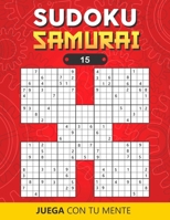 Sudoku Samurai 15: Collection de 100 Sudokus Samoura pour Adultes - Facile et Difficile - Idal pour augmenter la mmoire et la logique - 1 Grille par page - Avec solutions B08FP2BR1R Book Cover