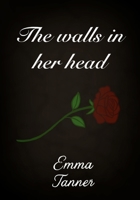The walls in her head B0GT55962R Book Cover