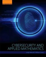 Cybersecurity and Applied Mathematics 0128044527 Book Cover