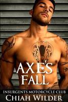 Axe's Fall 1532900414 Book Cover