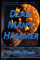 Dead Man's Hammer: Quantum Book 3 B0B9QM9KC8 Book Cover