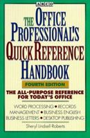 The Office Professional's Quick Reference Handbook 0028600274 Book Cover