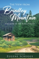 The View From Brindley Mountain: A Memoir of the Rural South B0CDK8MBT1 Book Cover