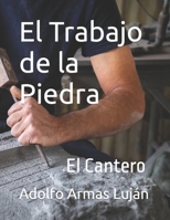 El Trabajo de la Piedra: El Cantero 1713005026 Book Cover