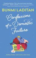 Confessions of a Domestic Failure 0778330680 Book Cover