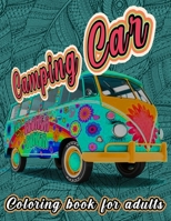 Camping Car coloring book for adults: 40 caravan , & MandalaVAN Designs. Coloring Books for Adults Relaxation. B088LD67VS Book Cover